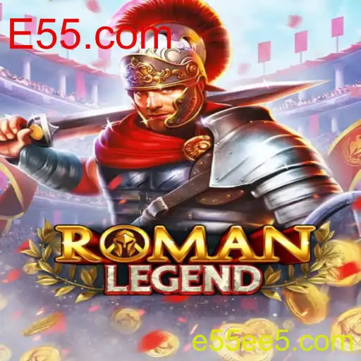 Descubra o Fascinante Mundo de RomanLegend na E55.com